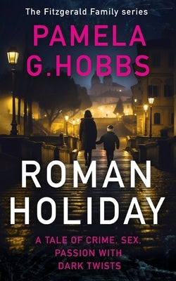 Roman Holiday by G. Hobbs, Pamela