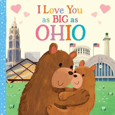I Love You as Big as Ohio by Rossner, Rose