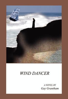 Wind Dancer by Grantham, Gay