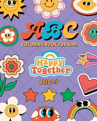 ABC Coloring Book for Kids Ages 3-5: Easy and Simple Illustrations for Children to Learn Letters and Fruits Name by Yunaizar88