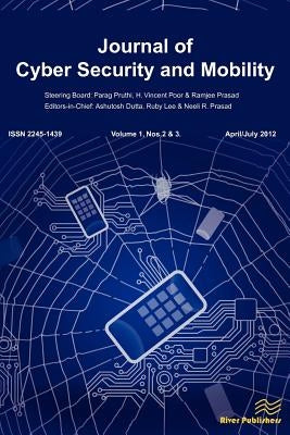 Journal of Cyber Security and Mobility 1-2/3 by Dutta, Ashutosh