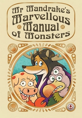 Mr Mandrake's Marvellous manual of Monsters by Perrins, Stu