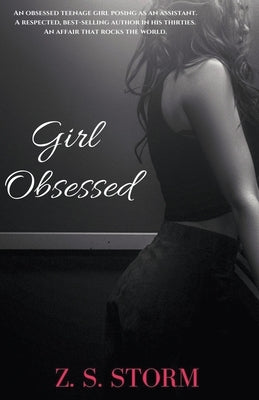 Girl Obsessed by Storm, Z. S.