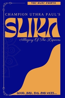 Slika: Allegory Of The 36spoons (GOOD, BAD, EVIL AND VICES ) by Paul, Champion Uthra
