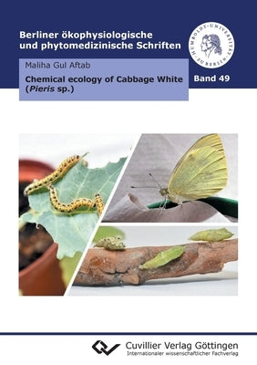Chemical ecology of Cabbage White (Pieris sp.) by Aftab, Maliha Gul
