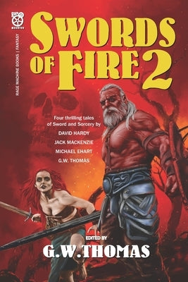 Swords of Fire 2 by MacKenzie, Jack