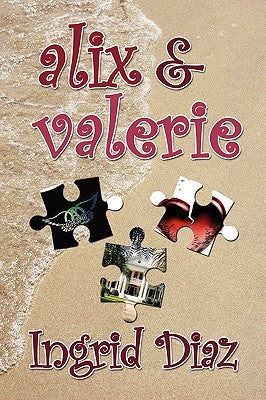 Alix & Valerie by Diaz, Ingrid