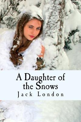 A Daughter of the Snows by Pixabay