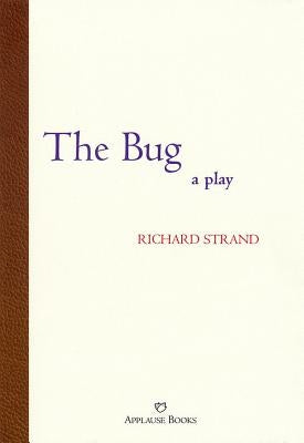 The Bug by Strand, Richard