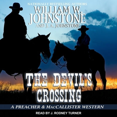 The Devil's Crossing by Johnstone, William W.