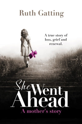 She Went Ahead by Gatting, Ruth