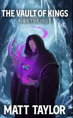 The Vault of Kings: Northrinde by Davis, Blake