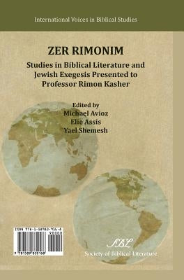 Zer Rimonim: Studies in Biblical Literature and Jewish Exegesis Presented to Professor Rimon Kasher by Avioz, Michael