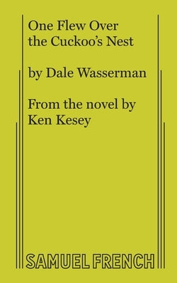 One Flew Over the Cuckoo's Nest by Wasserman, Dale