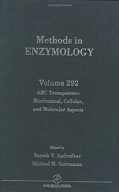 ABC Transporters: Biochemical, Cellular, and Molecular Aspects: Volume 292 by Abelson, John N.