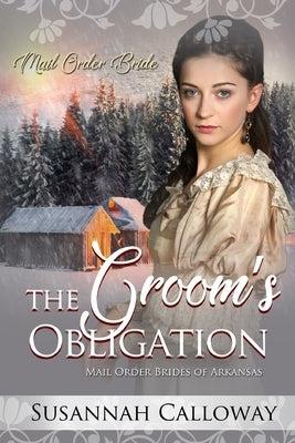 The Groom's Obligation by Calloway, Susannah