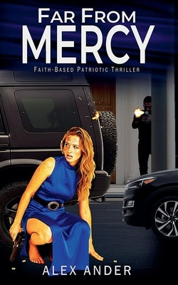 Far From Mercy by Ander, Alex
