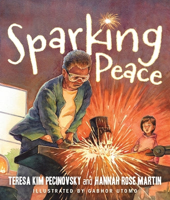 Sparking Peace by Kim Pecinovsky, Teresa