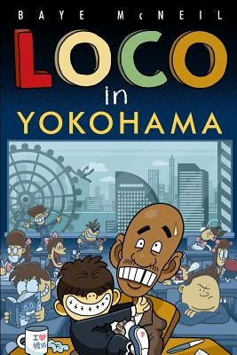 Loco in Yokohama by McNeil, Baye