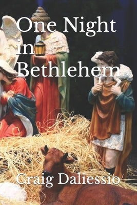 One Night in Bethlehem by Daliessio, Craig