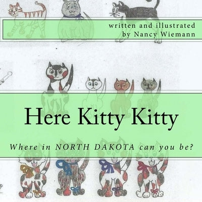 Here Kitty Kitty! by Wiemann, Nancy