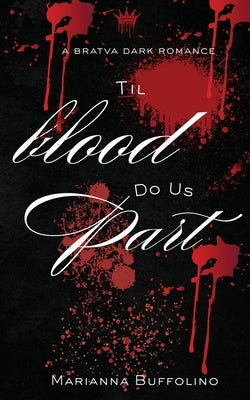 Til Blood Do Us Part by Buffolino, Marianna