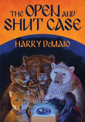 The Open and Shut Case (Octavius Bear Book 1) by Demaio, Harry