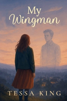 My Wingman by King, Tessa