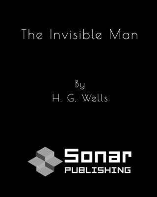 The Invisible Man by Wells, Herbert George