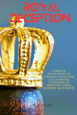 Royal Deception by Bassey, Mary