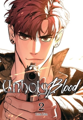 Unholy Blood, Vol. 2 by Lim, Lina