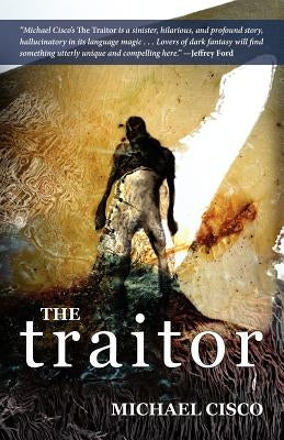 The Traitor by Cisco, Michael