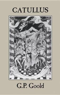 Catullus by Goold, G. P.