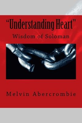 Understanding Heart by Abercrombie, Melvin L.