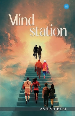 Mindstation by Beri, Ashish