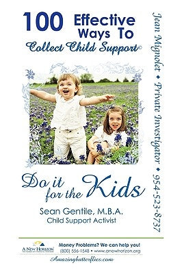 100 Effective Ways to Collect Child Support by Gentile, M. B. a. Sean