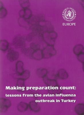Making Preparation Count: Lessons from the Avian Influenza Outbreak in Turkey by Centers of Disease Control