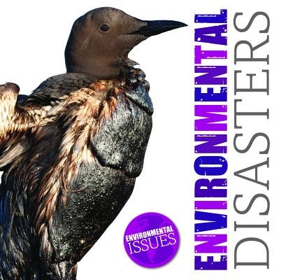 Environmental Disasters by DuFresne, Emilie