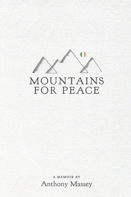 Mountains for Peace by Massey, Anthony