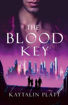 The Blood Key by Platt, Kaytalin