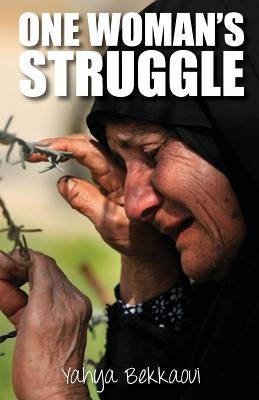 One Woman's Struggle by Bekkaoui, Yahya