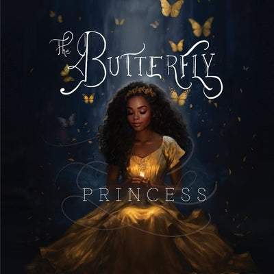 The Butterfly Princess by Sillars, H. B.