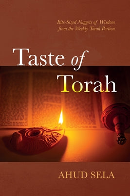 Taste of Torah by Sela, Ahud