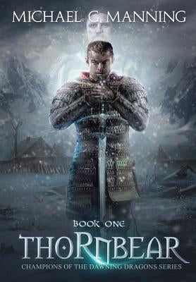 Thornbear by Manning, Michael G.