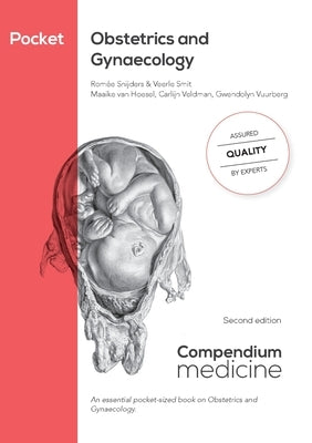 Pocket Obstetrics and Gynaecology: An essential pocket-sized book on Obstetrics and Gynaecology. by Snijders, Romée