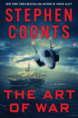 The Art of War: A Jake Grafton Novel by Coonts, Stephen