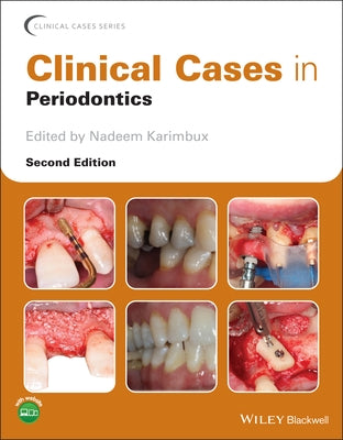 Clinical Cases in Periodontics by Karimbux, Nadeem