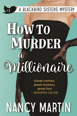 How to Murder a Millionaire by Martin, Nancy