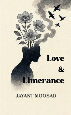 Love & Limerence by Moosad, Jayant