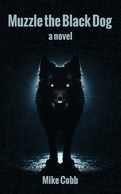 Muzzle the Black Dog by Cobb, Mike